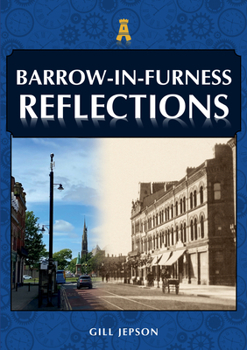 Paperback Barrow-In-Furness Reflections Book