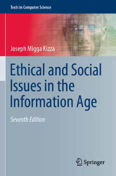 Paperback Ethical and Social Issues in the Information Age Book