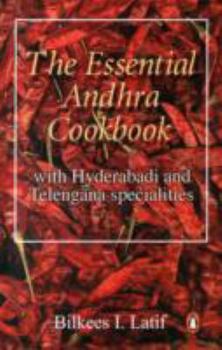 Paperback The Essential Andhra Cookbook with Hyderabadi Specialities Book