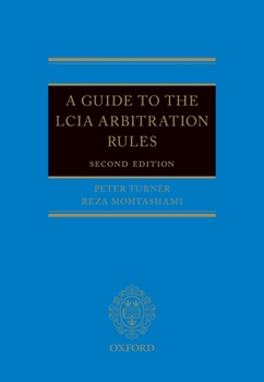 Hardcover A Guide to the Lcia Rules 2e Book