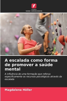 Paperback A escalada como forma de promover a saúde mental [Portuguese] Book