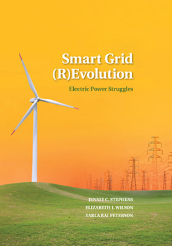 Paperback Smart Grid (R)Evolution: Electric Power Struggles Book