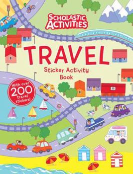 Paperback Travel Sticker Activity Book (Scholastic Activities) [Unknown] Book