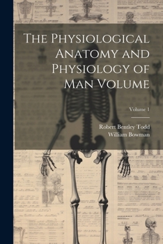 Paperback The Physiological Anatomy and Physiology of man Volume; Volume 1 Book