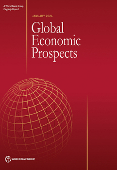 Paperback Global Economic Prospects, January 2024 Book