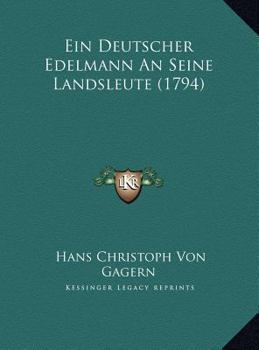 Ein Deutscher Edelmann An Seine Landsleute