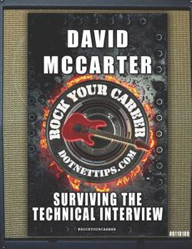 Paperback Rock Your Career: Surviving The Technical Interview Book