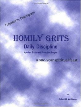 Paperback Homily Grits Daily Discipline: Applied Truth and Proactive Prayer Book