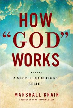 Hardcover How God Works: A Logical Inquiry on Faith Book