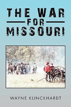 Paperback The War for Missouri Book