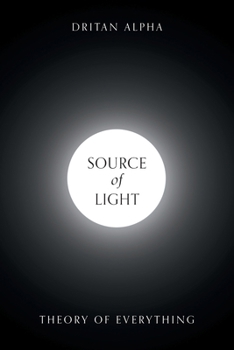 Paperback Source of Light: Theory of Everything Book