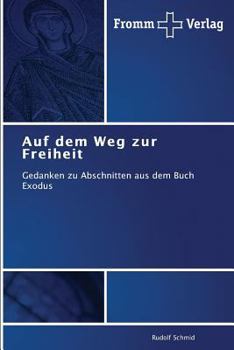 Paperback Auf dem Weg zur Freiheit [German] Book