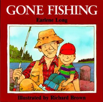 School & Library Binding Gone Fishing Book
