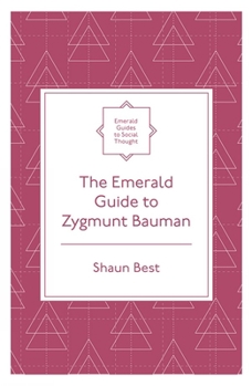 Paperback The Emerald Guide to Zygmunt Bauman Book