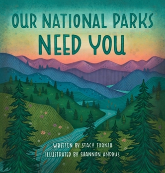 Hardcover Our National Parks Need You Book