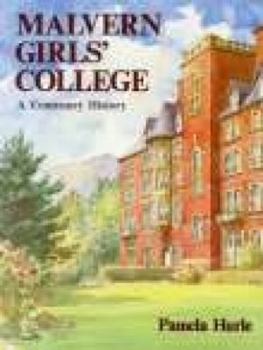 Hardcover Malvern Girls' College Book