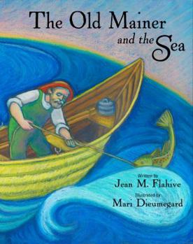 Hardcover The Old Mainer and the Sea Book
