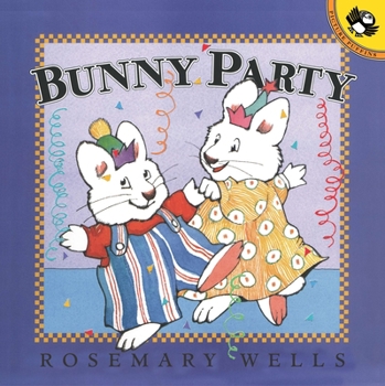 Bunny Party (Max and Ruby) - Book  of the Max and Ruby