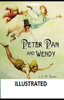 Paperback Peter Pan (Peter and Wendy) Illustrated Book