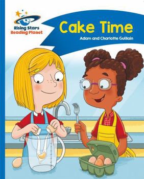 Paperback Reading Planet - Cake Time - Blue: Comet Street Kids Book