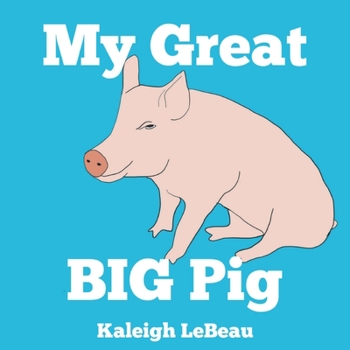 Paperback My Great Big Pig Book