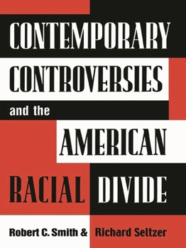 Paperback Contemporary Controversies and the American Racial Divide Book