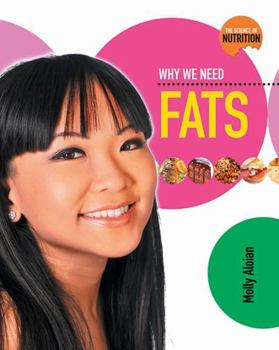 Paperback Why We Need Fats Book