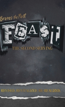 Hardcover Feast: The Second Serving: Revised, Revitalized, and Re-Realized Book