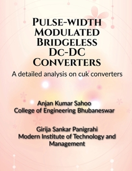 Paperback Pulse-width Modulated Bridgeless DC-DC Converters Book
