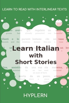 Paperback Learn Italian with Short Stories: Interlinear Italian to English Book