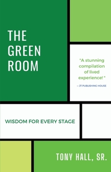 Paperback The Green Room: Wisdom for Every Stage Book