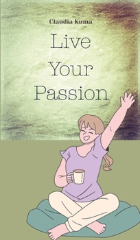 Hardcover Live Your Passion Book