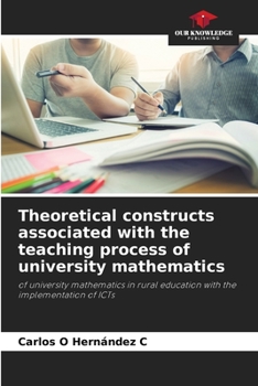 Paperback Theoretical constructs associated with the teaching process of university mathematics Book