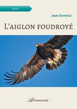 Paperback L'aiglon foudroyé [French] Book