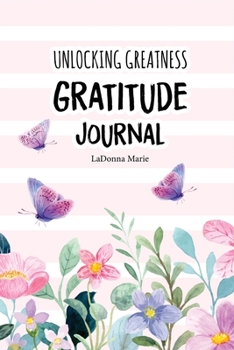 Paperback Unlocking Greatness Gratitude Journal Book