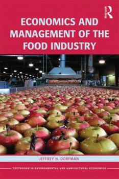 Paperback Economics and Management of the Food Industry Book