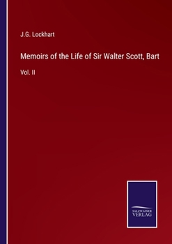 Memoirs of Sir Walter Scott, Volume 2