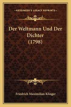 Paperback Der Weltmann Und Der Dichter (1798) [German] Book