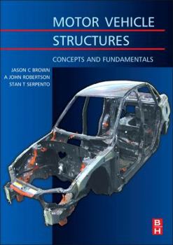 Motor Vehicle Structures: Concepts and Fundamentals (Automotive Engineering)