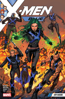 Cry Havok - Book #4 of the X-Men Blue Collected Editions
