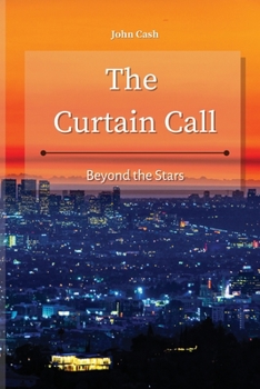 Paperback The Curtain Call: Beyond the Stars Book