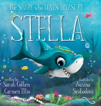 Hardcover Stella: The Shark Who Loves Treasure Book