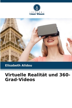Paperback Virtuelle Realität und 360-Grad-Videos [German] Book
