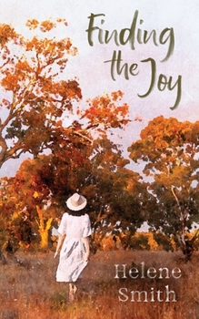 Paperback Finding the Joy: West Australian Stories Across Time Book