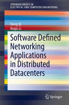 Paperback Software Defined Networking Applications in Distributed Datacenters Book