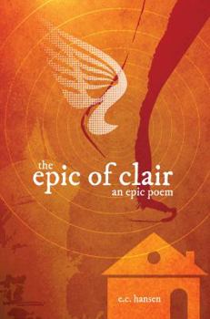 The Epic of Clair: An Epic Poem