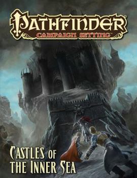 Pathfinder Campaign Setting: Castles of the Inner Sea - Book  of the Pathfinder Campaign Setting