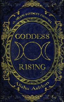 Paperback Goddess Rising: A Skye Faden Novel (Skye Faden Novels) Book