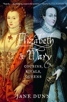 Paperback Elizabeth and Mary: Cousins, Rivals, Queens Book