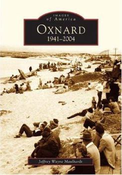 Paperback Oxnard: 1941-2004 Book